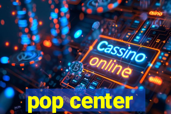 pop center - centro popular de compras